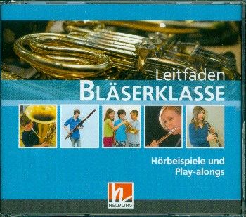 Leitfaden Bläserklasse - 4 Audio-CDs 