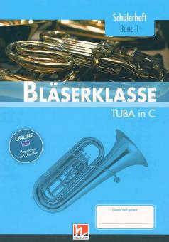 Bläserklasse - Schülerheft Band 1 (Tuba) 