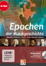 Epochen der Musikgeschichte - Medienpaket (CD & DVD) 