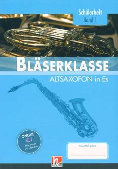 Bläserklasse - Schülerheft Band 1 (Altsaxophon) 