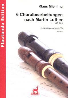 6 Choralbearbeitungen op. 167 und op. 265 