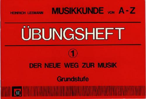 Musikkunde A-Z Übungsheft 1 