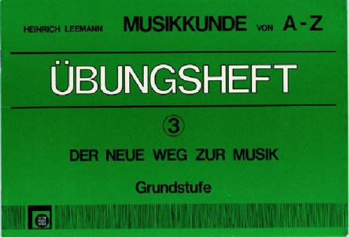 Musikkunde A-Z Übungsheft 3 