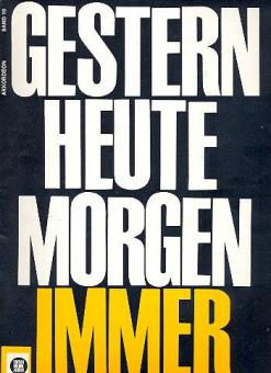 Gestern, Heute, Morgen, Immer Heft 16 