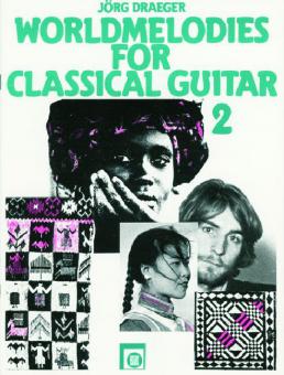 Worldmelodies for Classical Guitar 2 