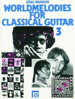 Worldmelodies for Classical Guitar 3 