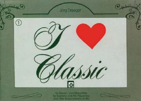 I Love Classic Heft 1 