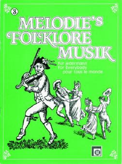 Melodie's Folklore Musik Heft 3 