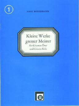 Kleine Werke großer Meister 1 