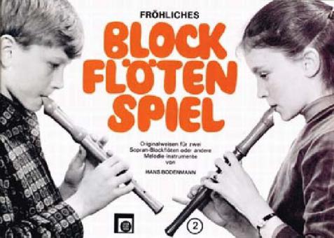 Fröhliches Blockflöten-Spiel 2 