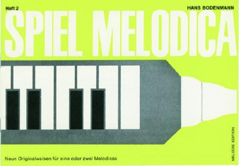 Spiel Melodica Heft 2 