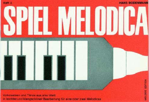 Spiel Melodica Heft 3 