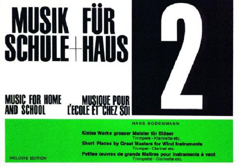 Musik für Schule und Haus Heft 2 