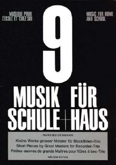 Musik für Schule und Haus Heft 9 