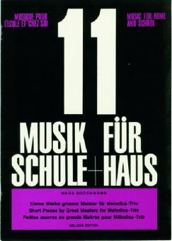 Musik für Schule und Haus Heft 11 