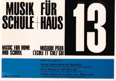 Musik für Schule und Haus Heft 13 
