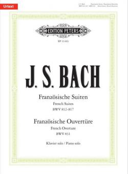 Französische Suiten BWV 812-817 & Französische Ouvertüre BWV 831 