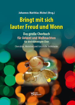 Bringt mit sich lauter Freud und Wonn 