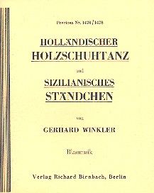 Holländischer Holzschuhtanz und Sizilianisches Ständchen 