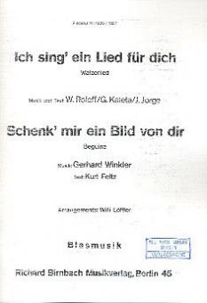 Ich sing ein Lied für dich und Schenk mir eine Gitarre 