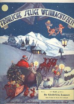 Ihr Kinderlein kommet op. 72,1 