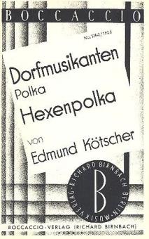 Dorfmusikanten + Hexenpolka 