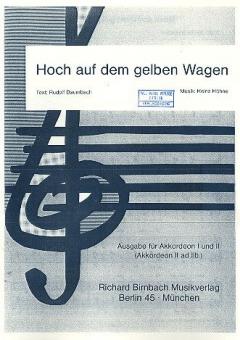 Hoch auf dem gelben Wagen 