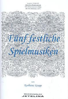 5 festliche Spielmusiken 