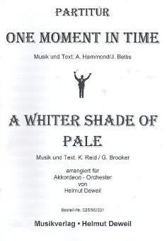 One Moment in Time / A Whiter Shade of Pale 