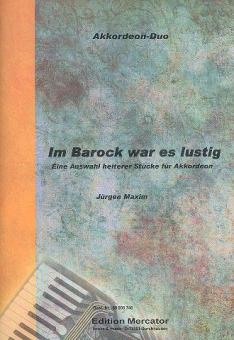 Im Barock war es lustig 