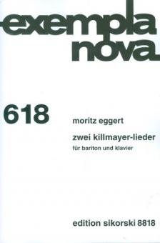 2 Killmayer-Lieder 