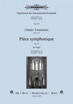 Orgelmusik der französischen Romantik 16: Pièce symphonique op. 16 