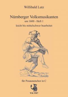 Nürnberger Volksmusikanten um 1600 - Heft 1 