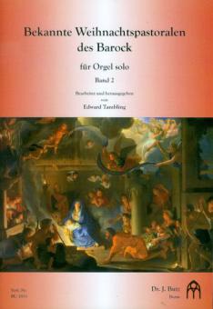Bekannte Weihnachtspastoralen des Barock 2 