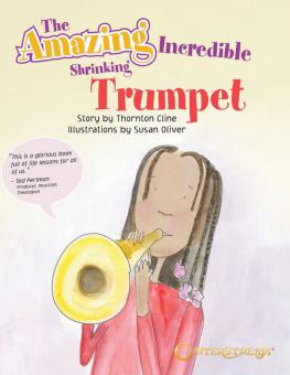 The Amazing Incredible Shrinking Trumpet 