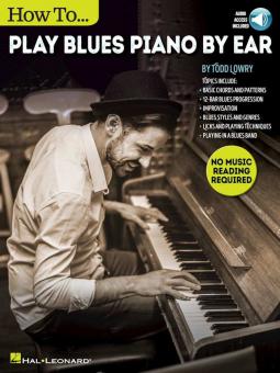 How To Play Blues Piano By Ear 