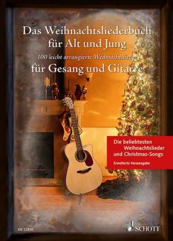 Das Weihnachtsliederbuch für Alt und Jung - Erweiterte Neuausgabe 