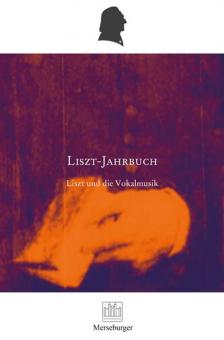 Liszt-Jahrbuch 2 (2017/18): Liszt und die Vokalmusik 