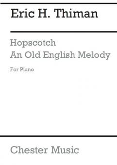 Hopscotch & An Old English Melody 