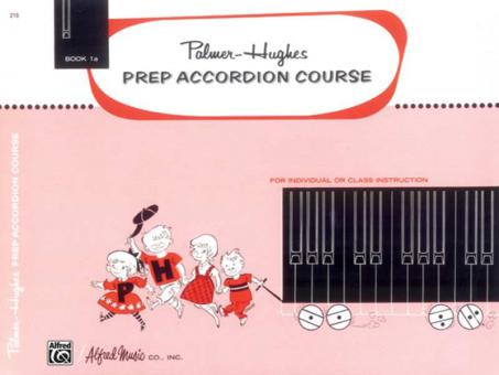 Palmer-Hughes Prep Accordion Course, Book 1A 