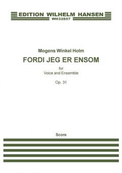 Fordi Jeg Er Ensom op. 31 