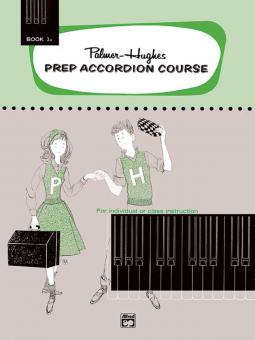Palmer-Hughes Prep Accordion Course, Book 3A 