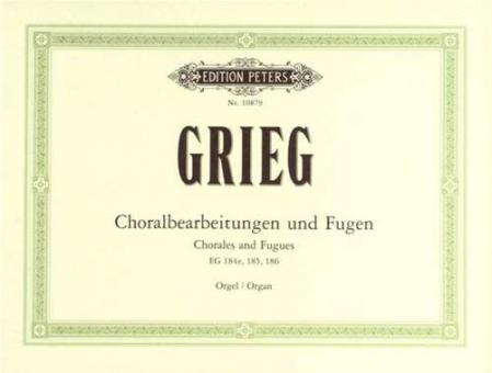Choralbearbeitungen und Fugen EG 184e, 185, 186 