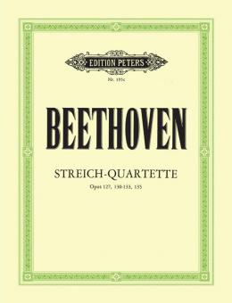 Streichquartette Band 3 op. 127, 130-133, 135 