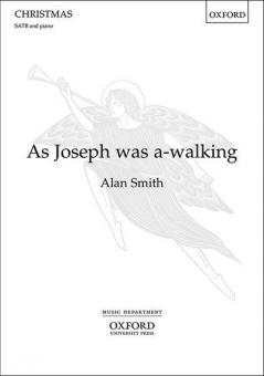 As Joseph was a-walking 