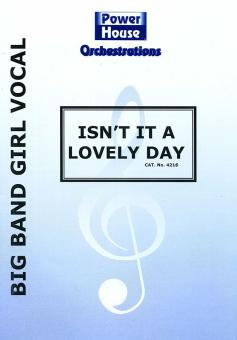 Isn't It A Lovely Day 