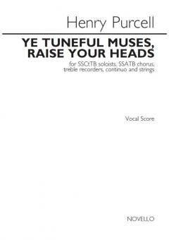 Ye Tuneful Muses, Raise Your Heads 