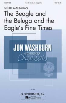 The Beagle And The Beluga And The Eagle's Fine Times Standard