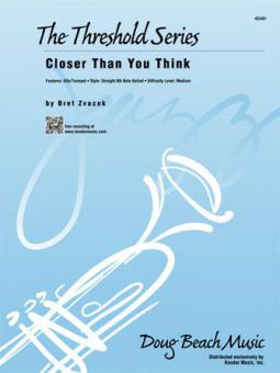 Closer Than You Think 