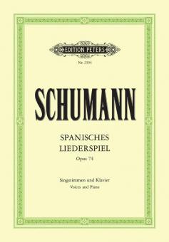 Spanisches Liederspiel op. 74 